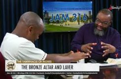 Jam 316 Devotion - 23/05/2023 (The Tabernacle Of Moses: The Bronze Altar and Laver)