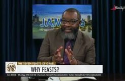 Jam 316 Devotion - 8/5/2023 ( The Seven Feasts Of Israel: Why The Feasts)