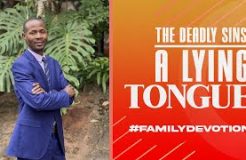 Family Devotion | The Deadly Sins | A Lying Tongue | 10/09/2024