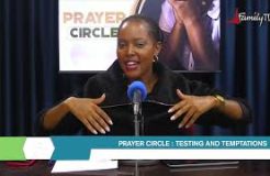 Prayer Circle - 3/3/2022 (Testing and Temptations)