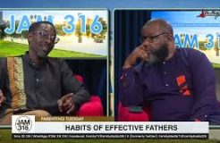 Jam 316 Parenting Tuesday - 11/06/2024 (Habits Of Effective Fathers)