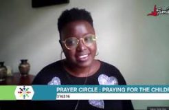 PRAYER CIRCLE-4TH SEPTEMBER 2020 (PRAYING FOR THE CHILDREN)