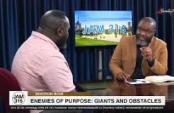 Jam 316 Devotional Hour- 16/05/2024 (Enemies Of Purpose: Giants And Obstacles)