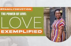 Family Devotion | The Power Of Love | Love Exemplified | 26/09/2024