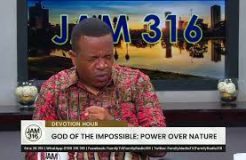 Jam 316 Devotion - 25/09/2023 (God of the Impossible: Power Over Nature)