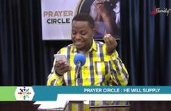 Prayer Circle - 23/7/2021 ( Healing: He Will Supply - Part 5)