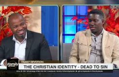 Family Devotion | The Christian Identity | Dead To Sin | 30/09/2024