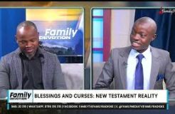 Family Devotion | Blessings And Curses | The New Testament Reality | 15/01/2024