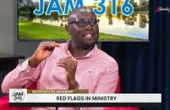 Jam 316 Motivation Monday - 29/1/2024 (Red Flags In Ministry)