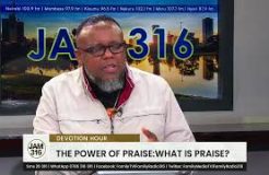 Jam 316 Devotion - 09/10/2023 (The Power of Praise: What is Praise?)