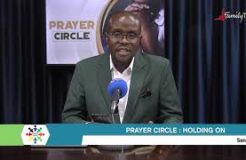 Prayer Circle - 8/9/2021 (Holding On)