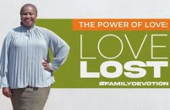 Family Devotion | The Power Of Love | Love Lost | 23/09/2024