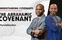 Family Devotion | The Abrahamic Covenant | 16/07/2024