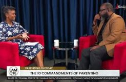 Jam 316 Parenting Tuesday - 30/01/2024 (The Ten Commandments Of Parenting)