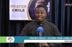 PRAYER CIRCLE - 12TH MAY 20212021 (VICTORY OVER UNBELIEF)