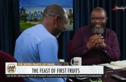 Jam 316 Devotion - 11/05/2023 (The Seven Feasts Of Israel: The Feast Of First Fruits)