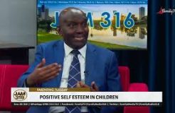 Jam 316 Parenting Tuesday - 08/08/2023 (Positive Self Esteem In Children)