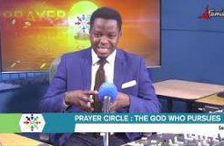 PRAYER CIRCLE - 28TH NOVEMBER 2020 (THE GOD WHO PURSUES)