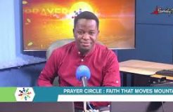 PRAYER CIRCLE - 27TH APRIL 2021 (FAITH THAT MOVES MOUNTAINS)