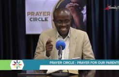 Prayer Circle - 3/8/2021 ( Praying for our Parents)