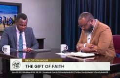 Jam 316 Devotion - 18/08/2023 (Understanding Faith: The Gift of Faith)