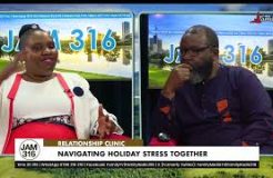 Jam 316 Relationship Clinic - 28/12/2023 (Navigating Holiday Stress Together)