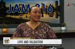 Jam 316 Motivation Monday - 8/5/2023 (Love And Validation)