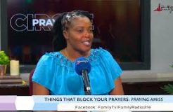 Prayer Circle - 18/05/2023 (Things That Block Your Prayers: Praying Amiss)