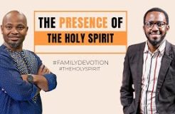 Family Devotion | The Presence Of The Holy Spirit | 26/07/2024