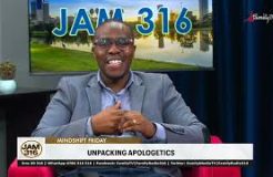 Unpacking Apologetics - Jam 316 Mind-Shift Friday 22/09/2023