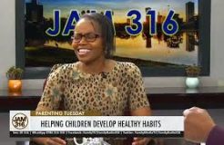 Jam 316 Parenting Tuesday - 20/6/2023 (Helping Children Develop Healthy Habits)