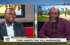 Jam 316 Relationship Clinic - 11/04/2024 (Toxic Habits That Kill Marriages)
