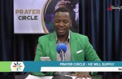 Prayer Circle - 19/7/2021 (Healing: He Will Supply)
