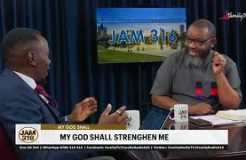 Jam 316 Devotion - 10/7/2023 (My God Shall: My God Shall Strengthen Me)