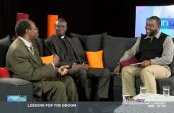 MAN UP 26TH APRIL 2018 (LESSONS FOR THE GROOM)
