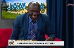 Jam 316 Parenting Tuesday - 14/11/2023 (Parenting Through Your Mistakes)