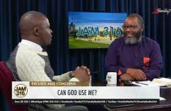 Jam 316 Devotion - 20/4/2023 (Can God Use Me?: Excuses And Concerns)